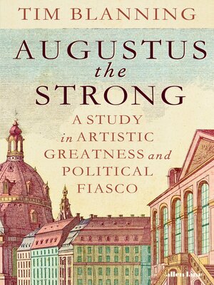 cover image of Augustus the Strong